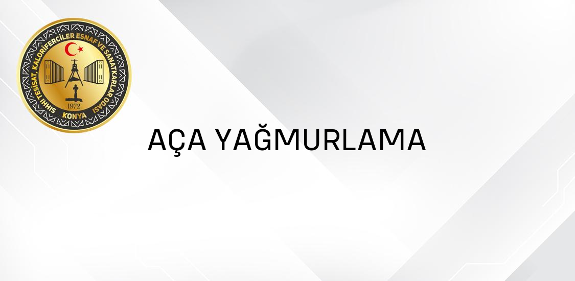 AÇA YAĞMURLAMA